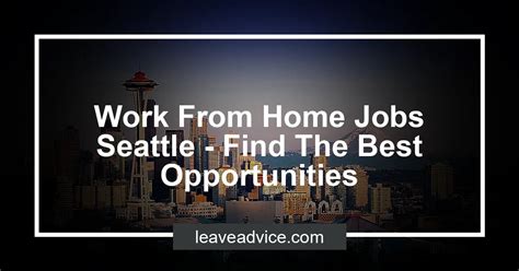 The low-stress way to find your next seattle work from home job opportunity is on SimplyHired. . Work from home jobs seattle
